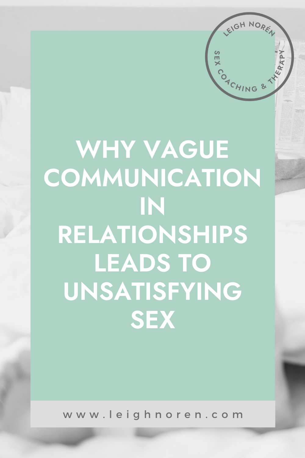 Why Vague Communication in Relationships Leads to Unsatisfying Sex
