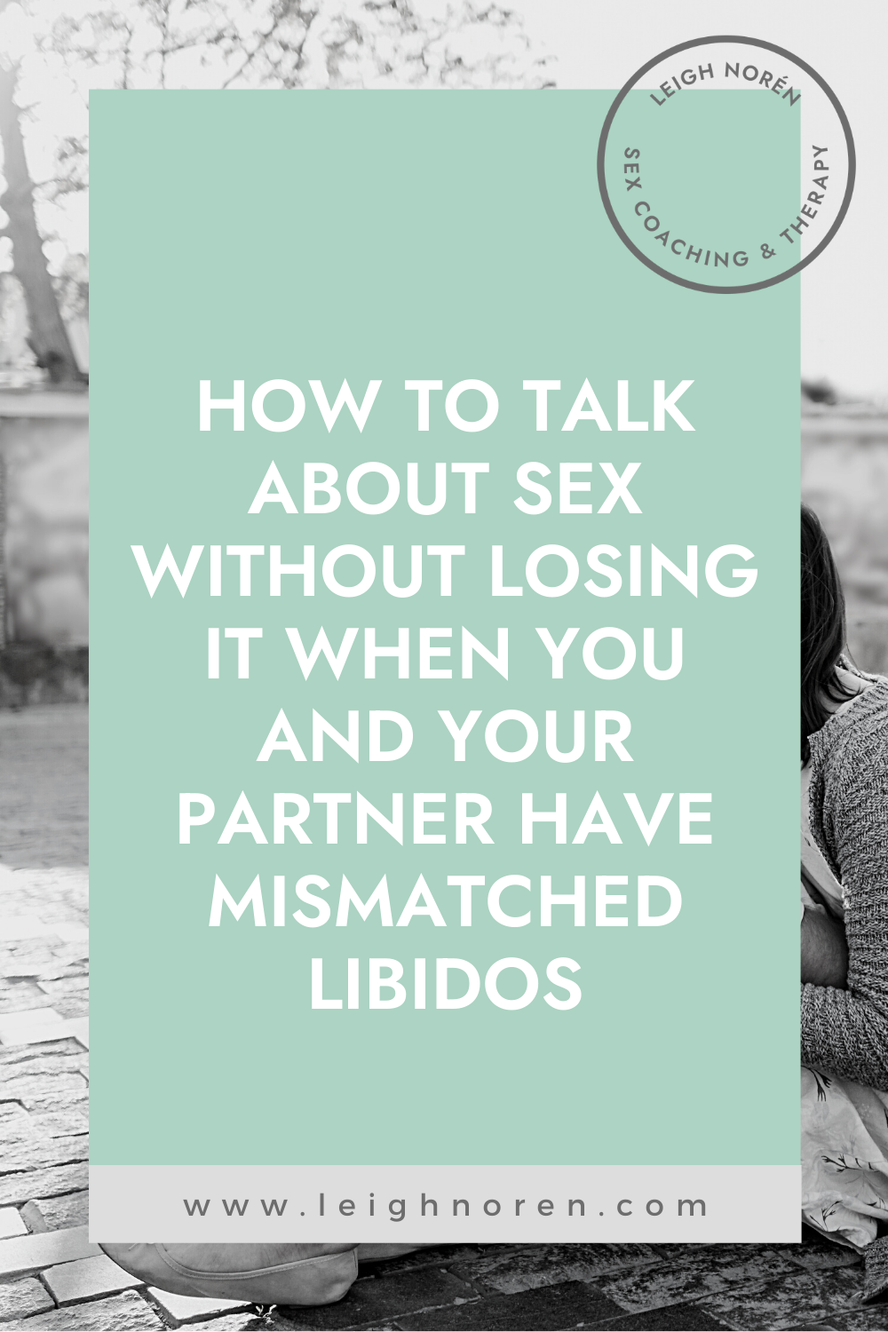 How To Talk About Sex Without Losing It When You And Your Partner Have Mismatched Libidos