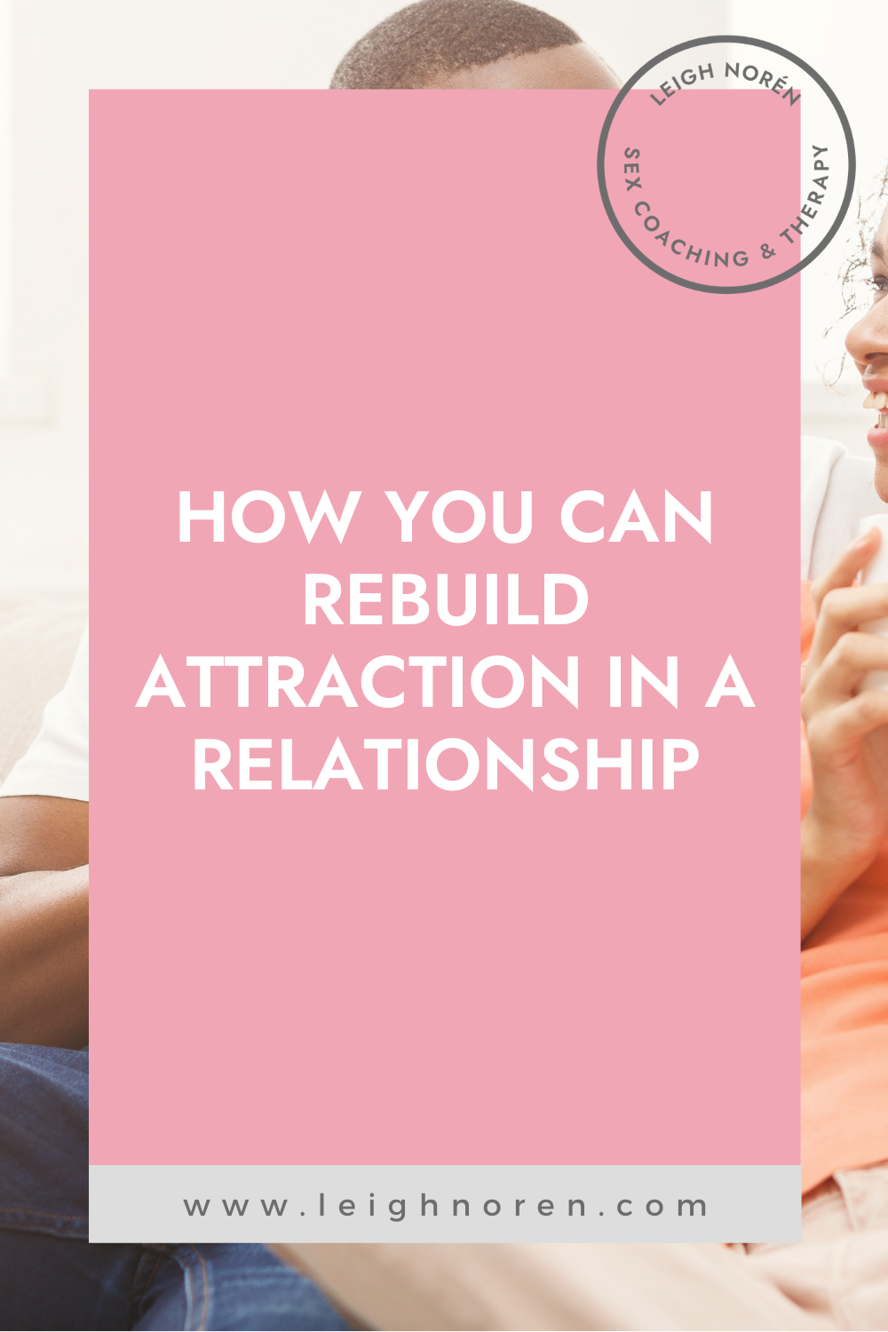 Relationships in sexual attraction Sexual attraction