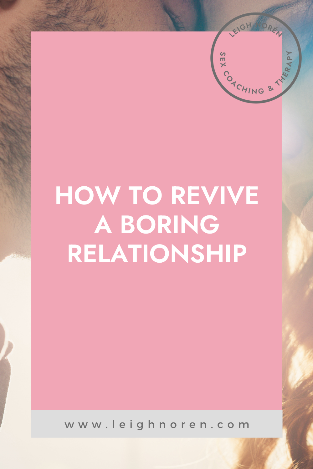 How To Revive A Boring Relationship