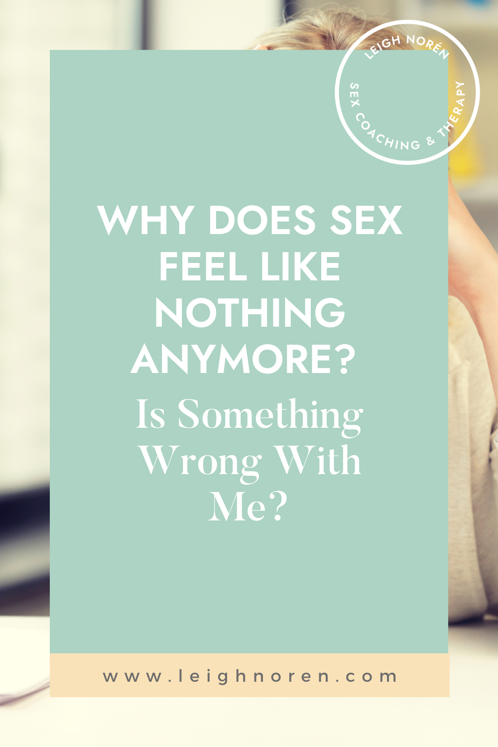 Why Does Sex Feel Like Nothing Anymore? Is Something Wrong With Me?