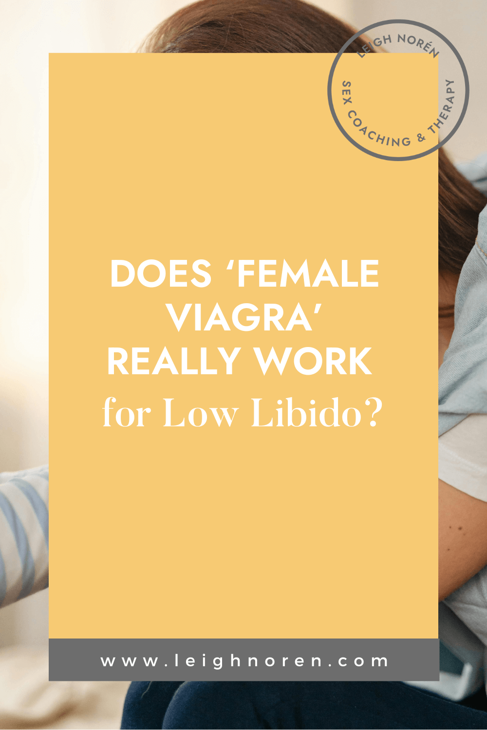 Unhappy woman with low libido behind orange background and white text.